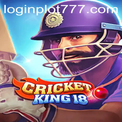 Exploring CricketKing18: The Ultimate Gaming Experience with PLOT777