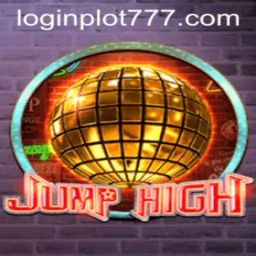 Immersive World of JumpHigh: A Complete Guide to PLOT777