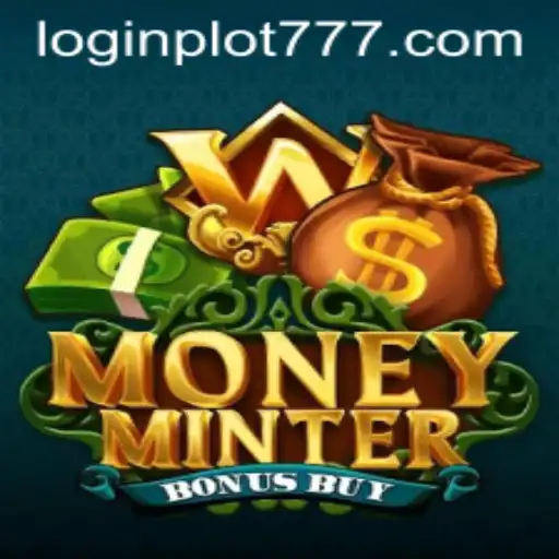 Exploring the Exciting World of MoneyMinterBonusBuy: A Comprehensive Guide Featuring PLOT777