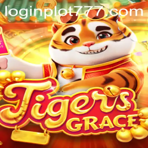 Exploring the World of TigersGrace and the Power of PLOT777